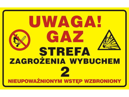 Tablica  "UWAGA! GAZ STREFA ZAGROŻENIA WYBUCHEM 2" 15x20