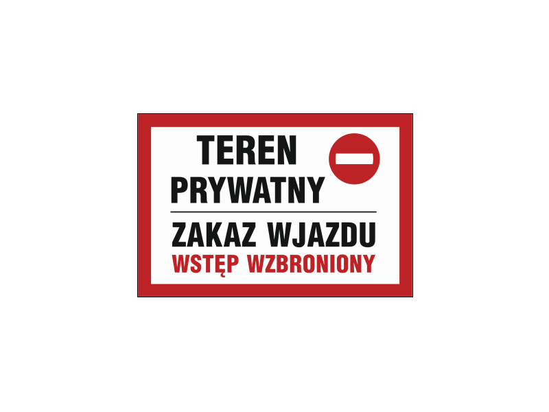 Tablica  "TEREN PRYWATNY ZAKAZ WJAZDU" 20x30