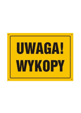 Tablica  "UWAGA! WYKOPY" 22,5x30