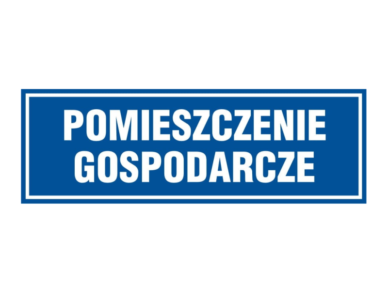 Tabliczka "POMIESZCZENIE GOSPODARCZE" 10x30