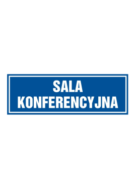 Tabliczka "SALA KONFERENCYJNA" 10x30