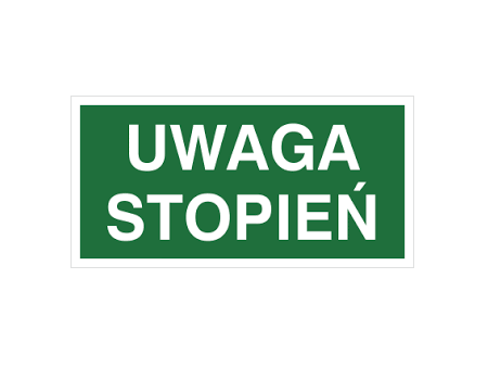 Naklejka "UWAGA STOPIEŃ" 10x20