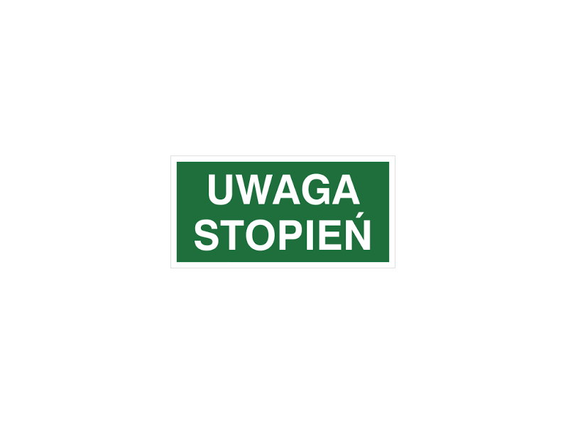 Naklejka "UWAGA STOPIEŃ" 10x20