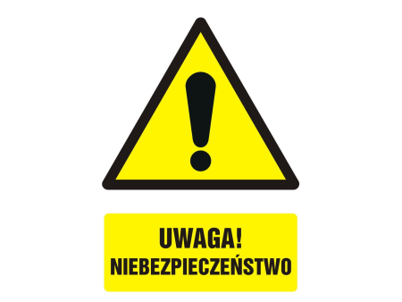 Naklejka  "UWAGA! NIEBEZPIECZEŃSTWO" 20x30