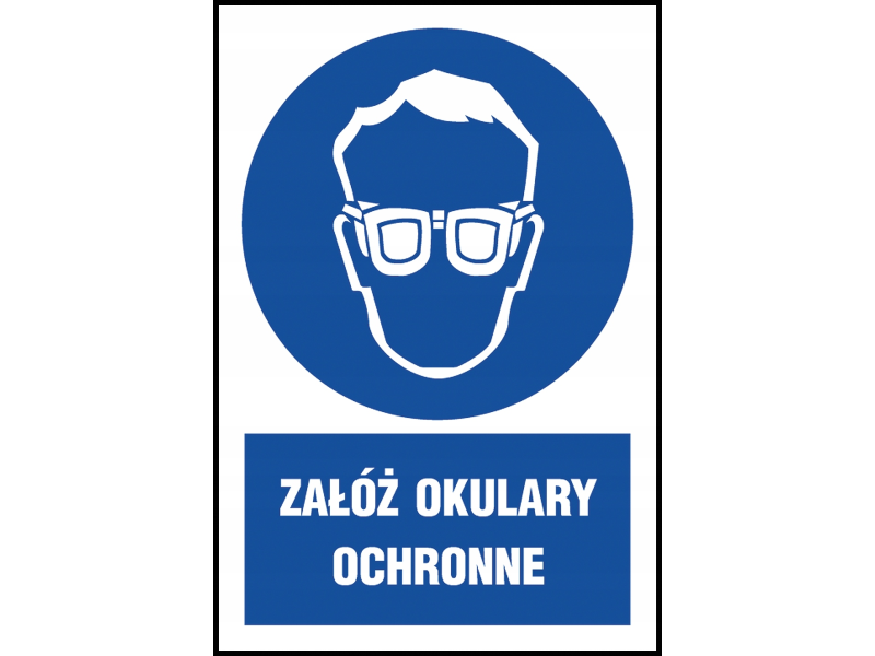 Naklejka "ZAŁÓŻ OKULARY OCHRONNE" 20x30