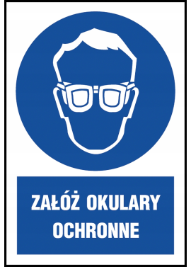 Naklejka "ZAŁÓŻ OKULARY OCHRONNE" 20x30